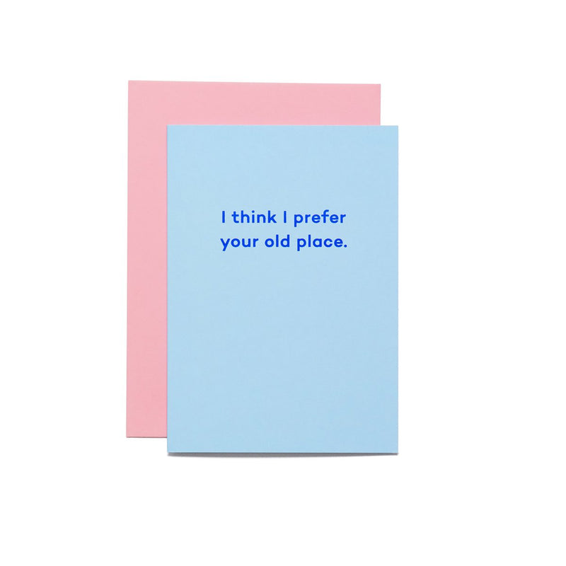 Mean Mail I think I prefer your old place. Greetings Card £3.5