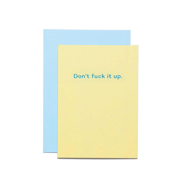 Mean Mail Don't fuck it up. Greetings Card £3.5